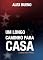 Livro Um Longo Caminho para Casa - Um Thriller Cibernético: Sobrevivência e Sacrifício em um Apocalipse Digital: A Longa Noite Volume 2