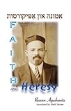 Faith and Heresy, Agushevits, Reuven, 0881259101