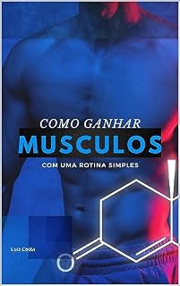 Livro Ganhando Músculos