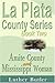 La Plata County Series, Book Two: Amite County and Mississippi Woman by Luther Butler