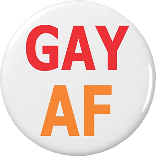 Gay AF 1.25â€ Pinback Button Pin