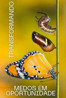 Livro Transformando : Medos em Oportunidades de Crescimento
