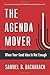 The Agenda Mover: When Your Good Idea Is Not Enough (The BLG Pragmatic Leadership Series) by Samuel by 