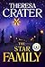 The Star Family by Theresa Crater
