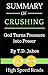 Summary of Crushing: God Turns Pressure into Power by High Speed Reads