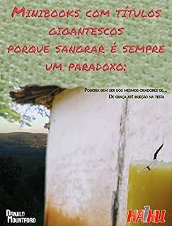 Livro Minibooks com títulos gigantescos porque sangrar é sempre um paradoxo: Haiku
