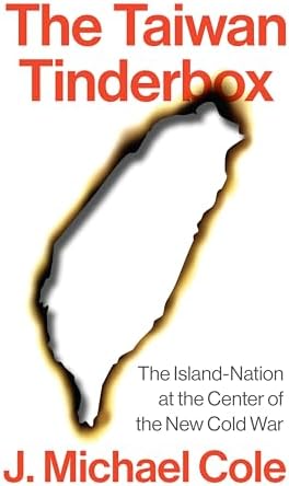 The Struggle for Taiwan: A History of America, China, and the