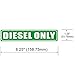 Esplanade Diesel ONLY Sign Label Sticker Decal - Easy to Mount Weather Resistant Long Lasting Ink Size (6.25