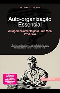 Livro Auto-organização Essencial: Autogerenciamento para uma Vida Produtiva