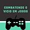 Livro Combatendo o vicio em jogos: O que é o vicio?