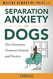 Separation Anxiety in Dogs: Next Generation