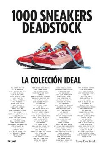 1000 Sneakers Deadstock: La colección ideal