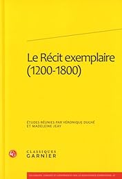 Le  récit exemplaire, 1200-1800