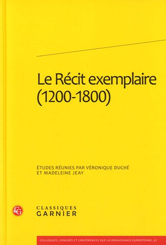 Le  récit exemplaire, 1200-1800
