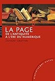 La page de l'Antiquité à l'ère du numérique : Histoire, usages, esthétiques by 
