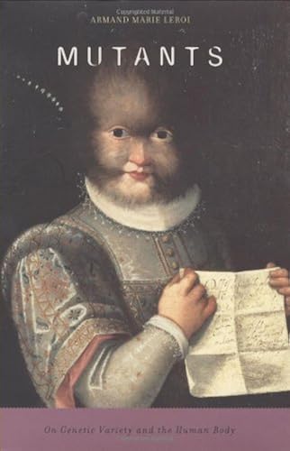 Download Mutants: On Genetic Variety and the Human Body PDF