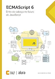 Livro ECMAScript 6: Entre de cabeça no futuro do JavaScript