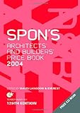 Image de Spon's Architects' and Builders' Price Book 2004 (Spon's Pricebooks)