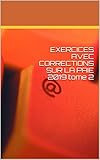 EXERCICES AVEC CORRECTIONS SUR LA PAIE 2019 tome 2 (French Edition) by 