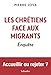Les chrétiens face aux migrants: Enquête (ACTUALITE SOCIE) (French Edition) by