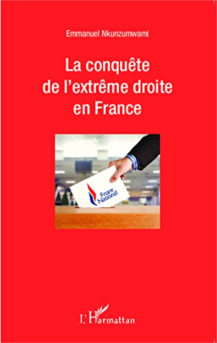 La  conquête de l'extrême droite en France