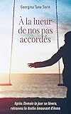 À la lueur de nos pas accordés (French Edition) by 