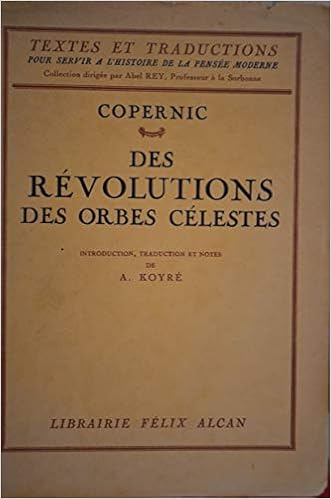 Amazon Fr Des Revolutions Des Orbes Celestes Nicolas Copernic Alexandre Koyre Livres