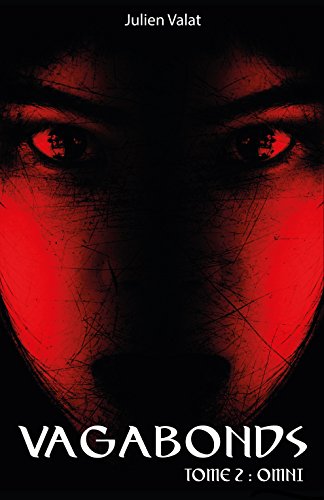 Vagabonds - Tome 2: OMNI (French Edition)