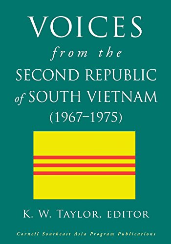 Voices from the Second Republic of South Vietnam (1967–1975) (Studies on Southeast Asia Series)