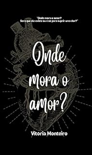 Livro Onde mora o amor?