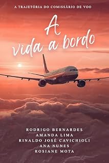 Livro A vida a bordo: A trajetória do comissário de voo