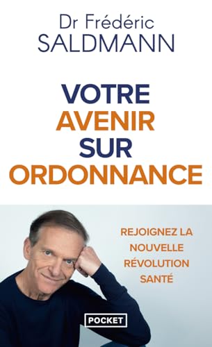 Votre avenir sur ordonnance: rejoignez la nouvelle révolution santé