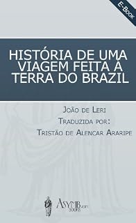 Livro Historia de uma Viagem Feita á Terra do Brazil