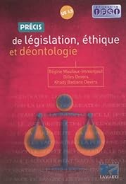 Précis de législation, éthique et déontologie