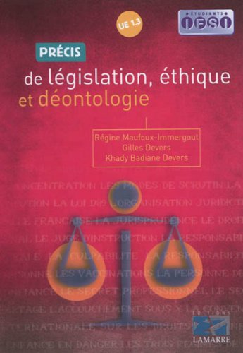 Précis de législation, éthique et déontologie