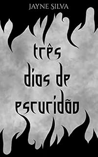 Livro Três Dias de Escuridão