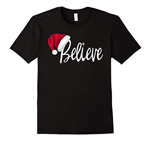 Believe in Santa Claus T-ShirtChristmas T-Shirt - Believe in Santa Claus Shirt T-ShirtOEKO-TEX STANDARD 100