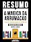 Livro Resumo - A Magica Da Arrumacao (The Life-Changing Magic Of Tidying Up) - Baseado No Livro De Marie Kondō
