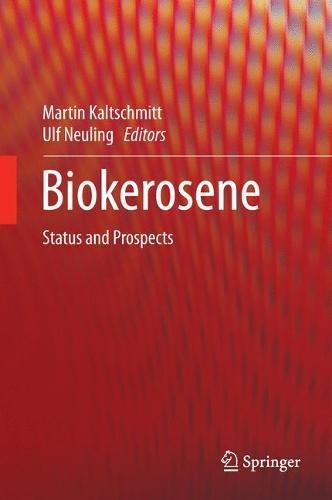 Biokerosene: Status and Prospects Biokerosene: Status and Prospects