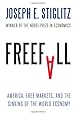 Freefall: America, Free Markets, and the Sinking of the World Economy