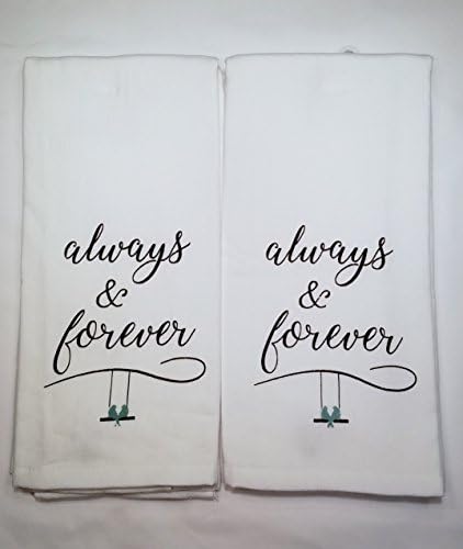 Kitchen Towel Set - Always &amp; Forever - Set of 2 Anniversary/Bridal/Wedding Themed Kitchen Towels