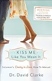 Kiss me like you Mean it