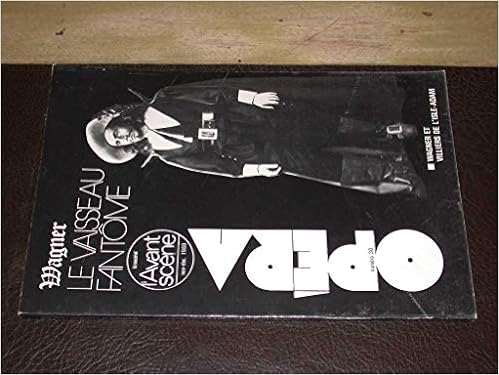 Amazon Fr Avant Scene Opera L No 30 Du 01 11 1980 Wagner Et Villiers De L Isle Adam Le Vaisseau Fantome Livres