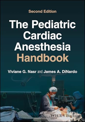 Anesthesia for Congenital Heart Disease: Andropoulos, Dean B