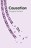Causation (Key Concepts in Philosophy)