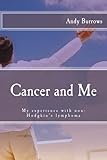 Cancer and Me: My experience with non-Hodgkin’s