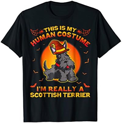 I'm Really A Scottish Terrier Shirt This Is My Human Costume