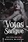 Livro Votos de Sangue (Máfia - Marcados pelo poder Livro 4)