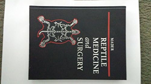 Mader's Reptile and Amphibian Medicine and Surgery: 0000323482538