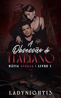 Livro A Obsessão do Italiano: Máfia Dvorak Livro 01